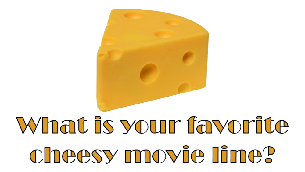 cheesy-movie-line