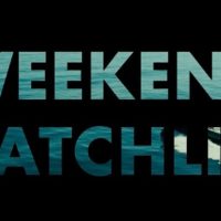 e_weekend_watchlist_062422