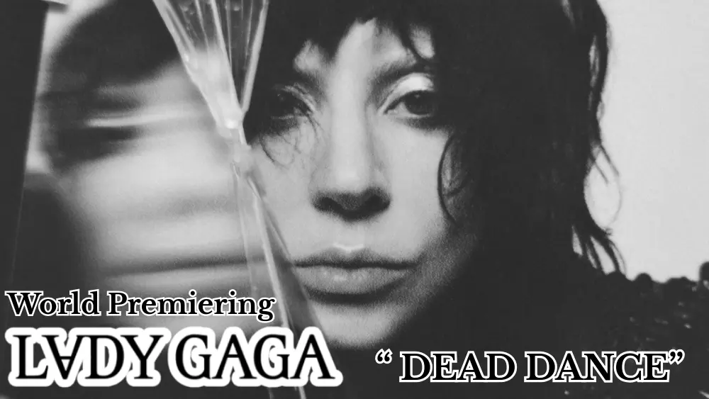lady-gaga-the-dead-dance-wp-website-1-1