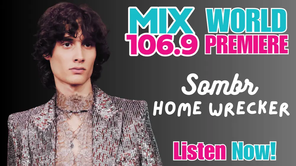 wvez-sombr-homewrecker-world-premiere-web-graphic-1000x563px