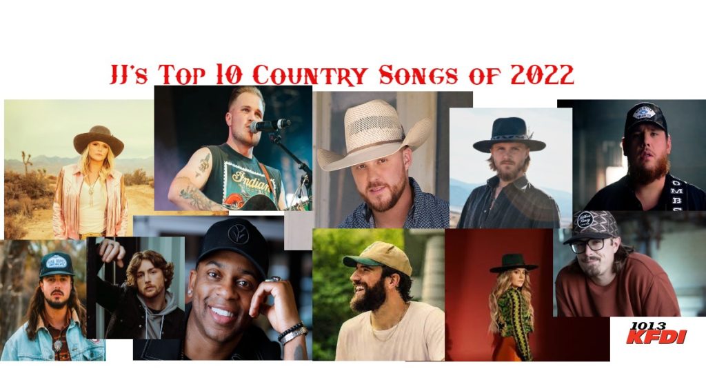 JJ's Top 10 Country Songs of 2022 101.3 KFDI