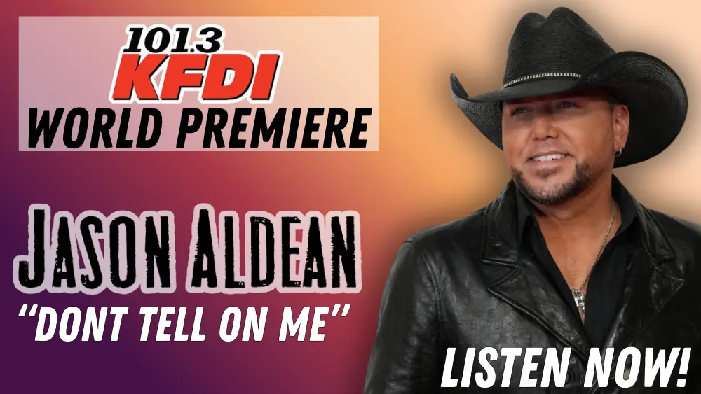 kfdi-jason-aldean-dont-tell-on-me-1