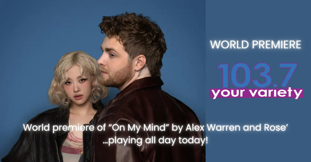 world-premiere-of-on-my-mind-by-alex-warren-and-roseplaying-all-day-friday