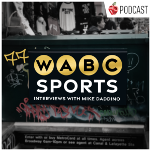 Mike Daddino 77WABC Sports Interviews