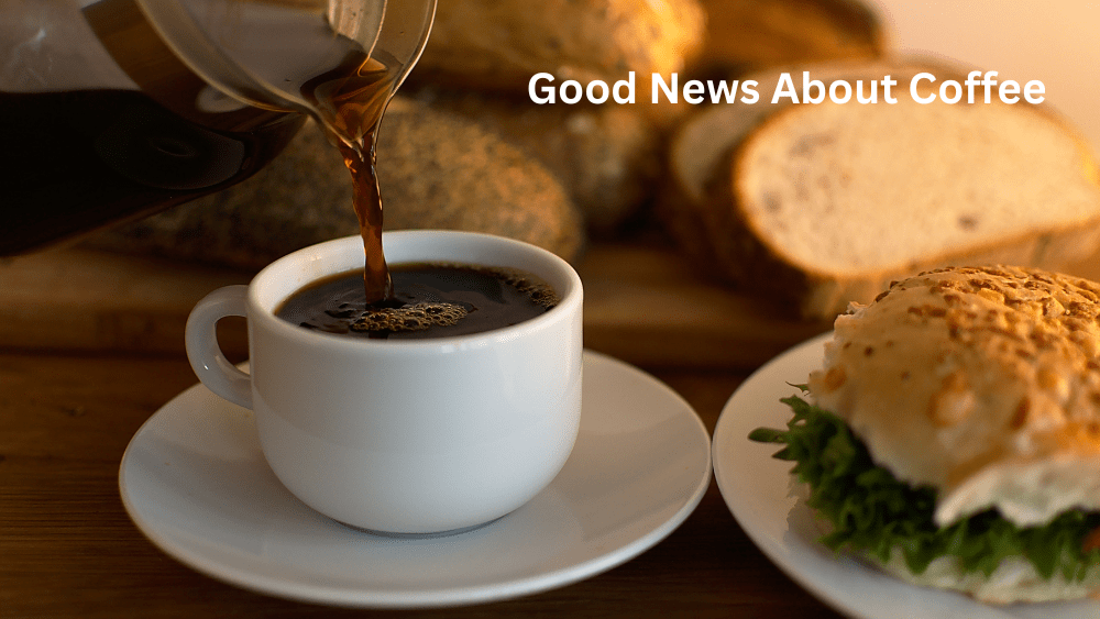 good-news-about-coffee