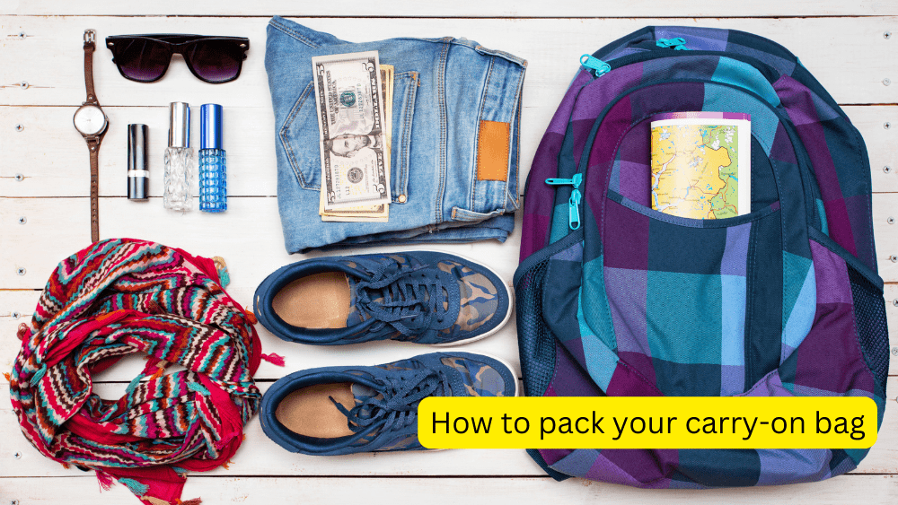 how-to-pack-your-carry-on-bag