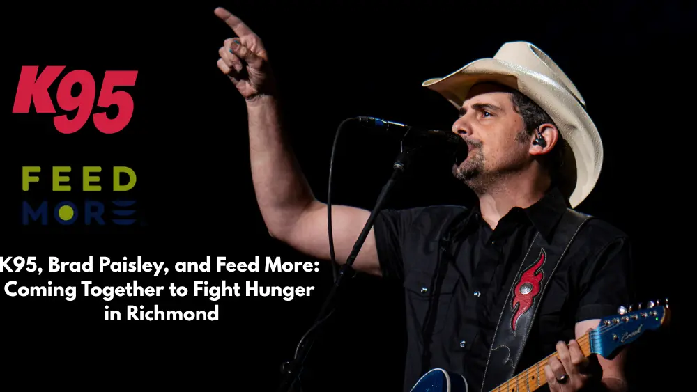 k95-brad-paisley-and-feed-more-coming-together-to-fight-hunger-in-richmond