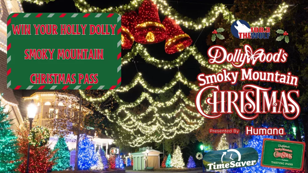 WIN your Holly Dolly Smoky Mountain Christmas Pass! 100.3 The Wolf