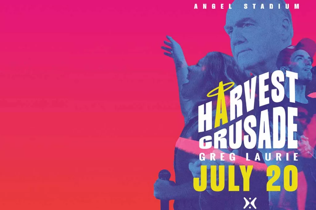 Harvest Crusade | July 20 | Angel Stadium. Join us for the Harvest Crusade on July 20, 2024! Pastor Greg Laurie will share a message of hope. One night only!
