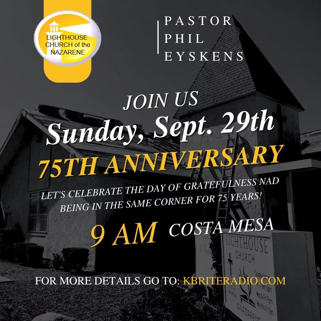 Lighthouse Church of the Nazarene 75th Anniversary