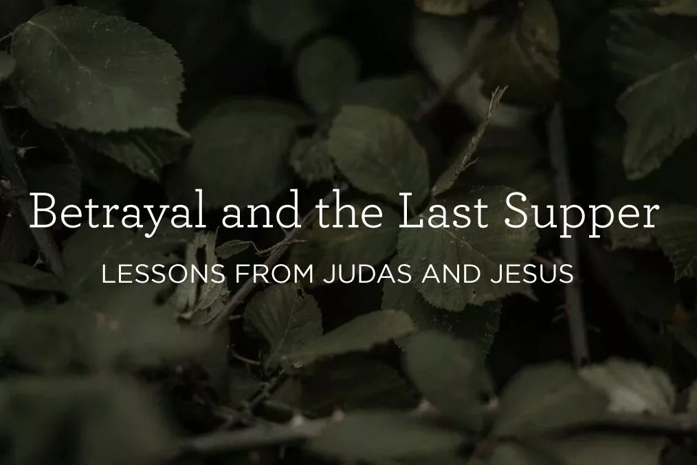 betrayalandthelastsupper_blogheader_04-16-jpg