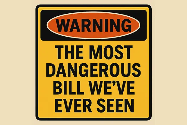 the-most-dangerous-bill-weve-ever-seen-thumbnail