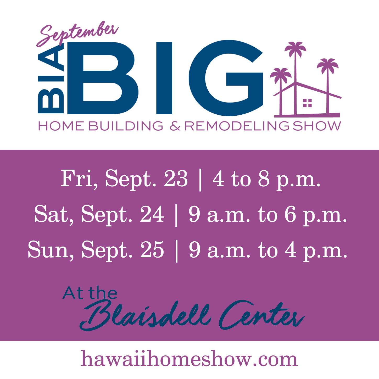 BIA Hawaii’s BIG Home Building & Remodeling Show Power 104.3