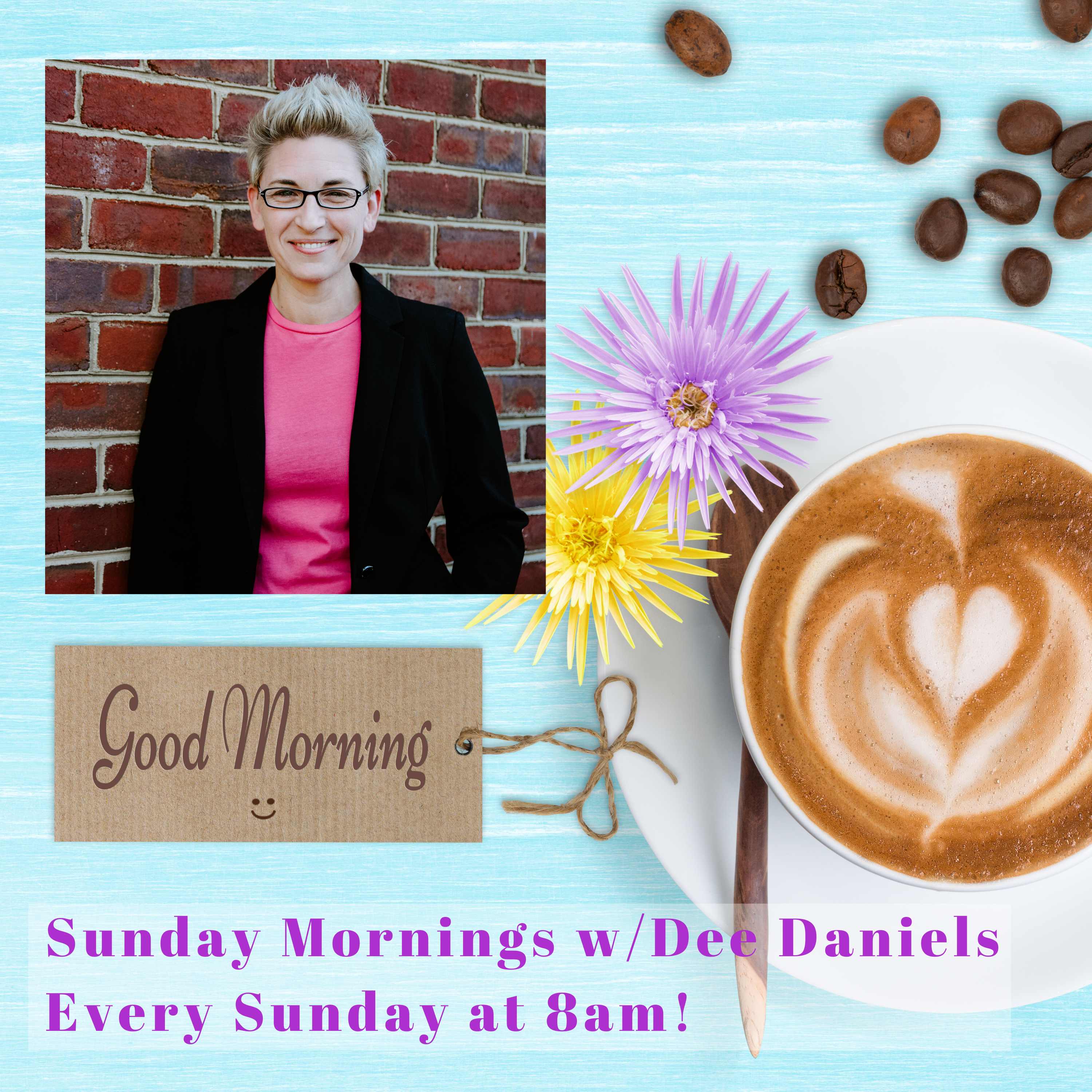 Sunday Mornings With Dee Daniels