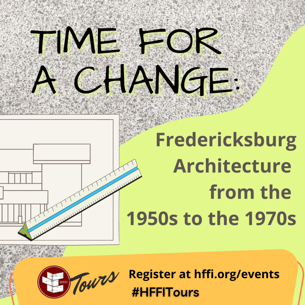 Time for a Change Fredericksburg Architecture from the 1950s to the