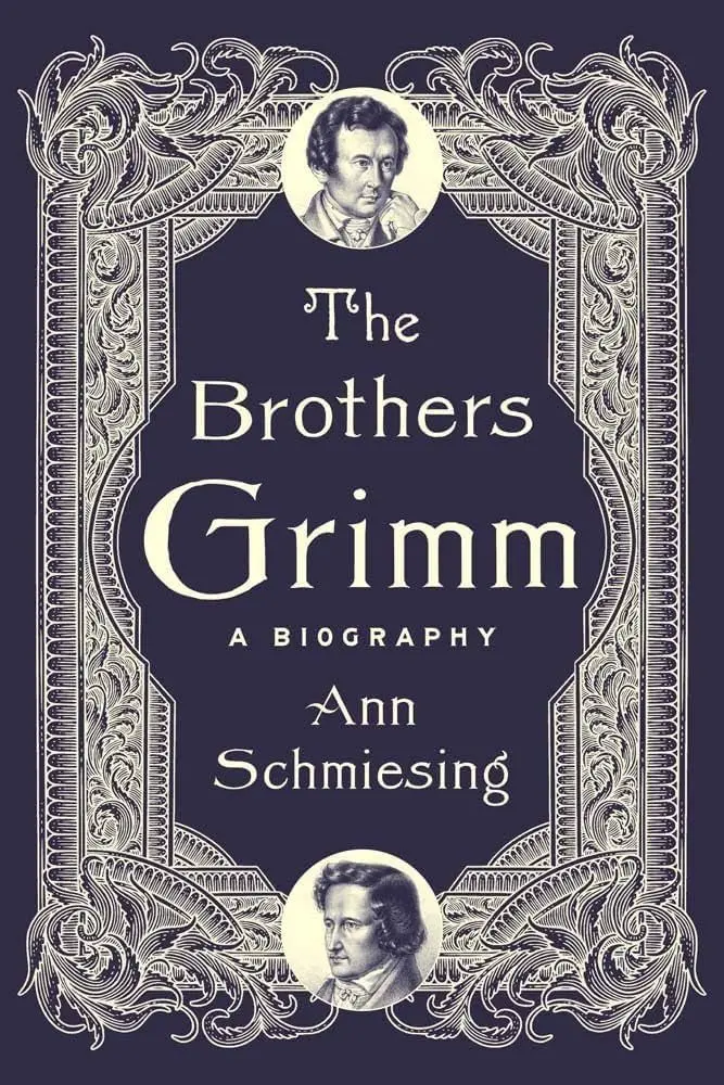 The Brothers Grimm: A Great Lives Janet Hedrick ’73 and Jack Bales Lecture with Ann Schmiesing