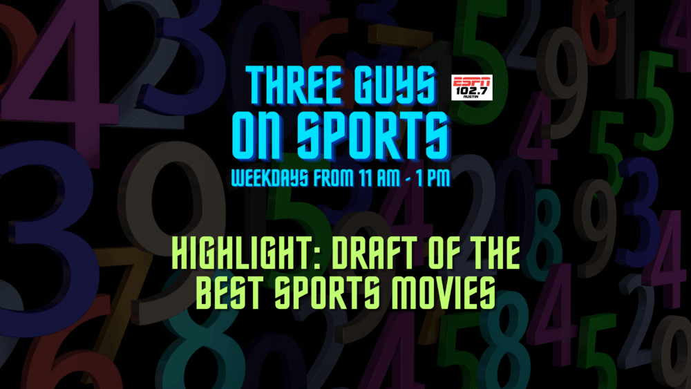 Three Guys on Sports - Highlight: Draft of the Best Sports Movies