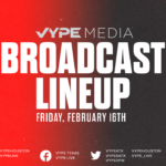 VYPE Live Lineup – Friday 2/16/24