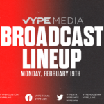 VYPE Live Lineup – Monday 2/19/24