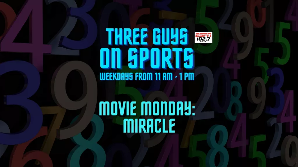 Three Guys on Sports - Movie Monday: Miracle