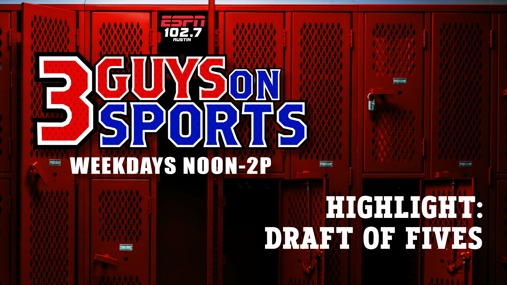 3 Guys on Sports Highlight: Draft of Fives