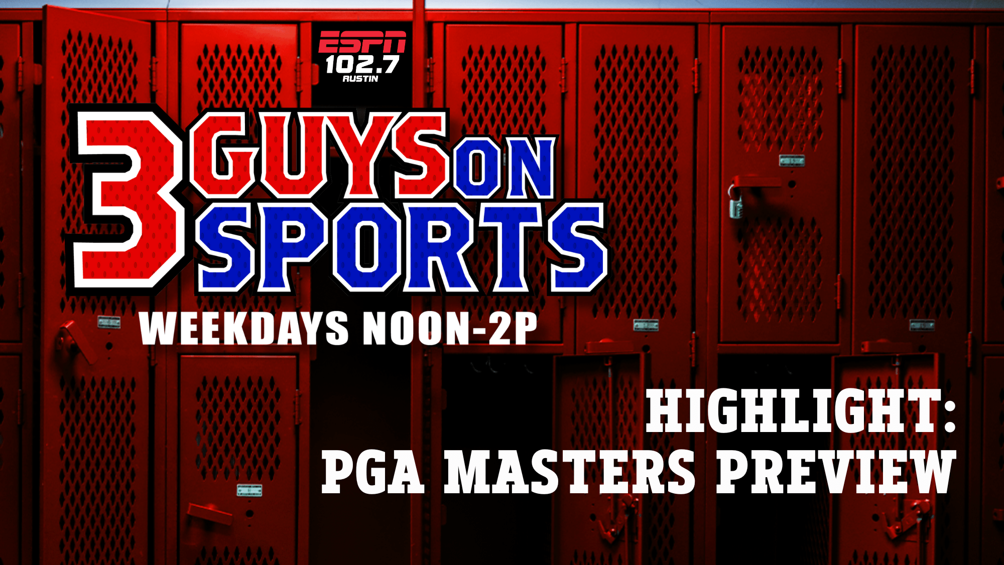 3 Guys on Sports Highlight: PGA Masters Preview