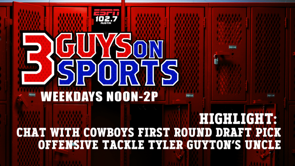 Three Guys Chat with Cowboys First Round Draft Pick Offensive Tackle Tyler Guyton’s Uncle