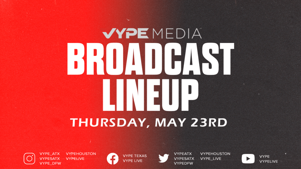 VYPE Live Lineup – Thursday 5/23/24