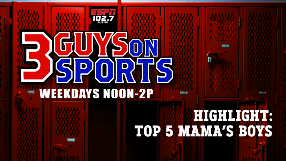 3 Guys on Sports Highlight: Top 5 Mama's Boys
