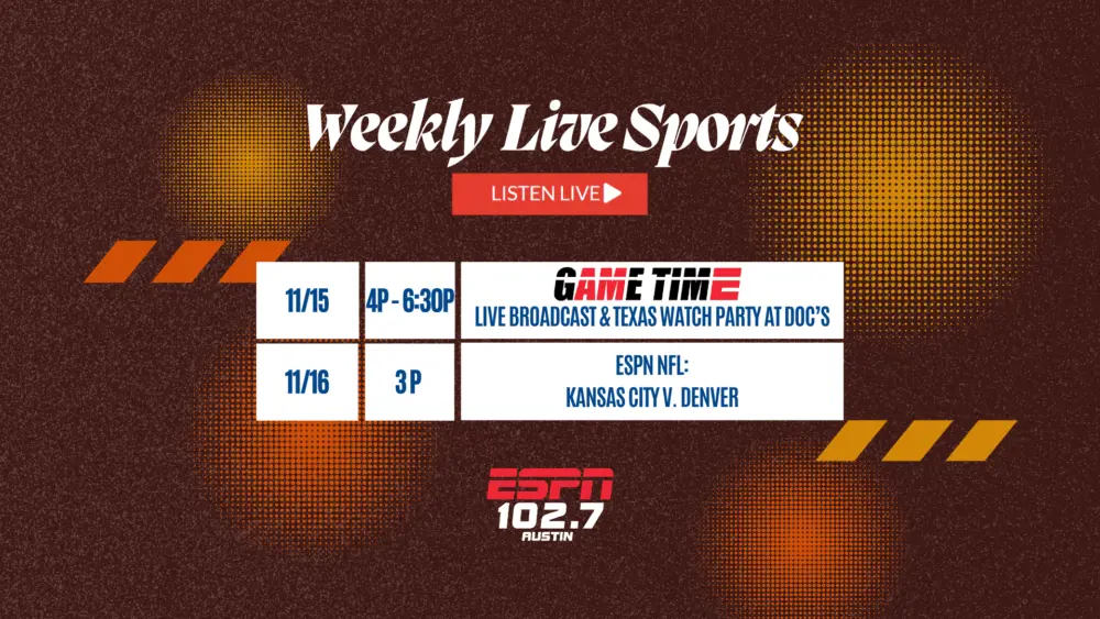 live sports scheduled 1027 espn austin week 11/12/25