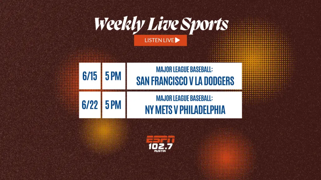 Live Sports Broadcast for week of June 9th, 2025 on 102.7 ESPN Austin