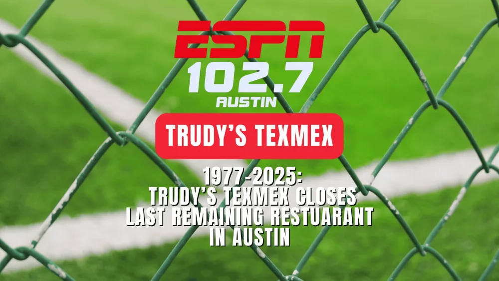 ESPN Blog - Trudy's TexMex closes after 48 years in Austin