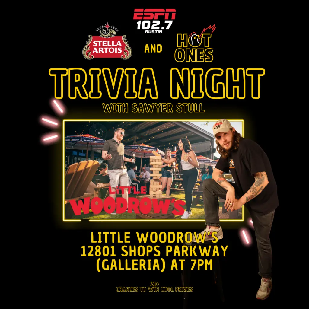 Stella Hot One's trivia at Little Woodrow's with sawyer from 102.7 ESPN Austin - June 26th 2025