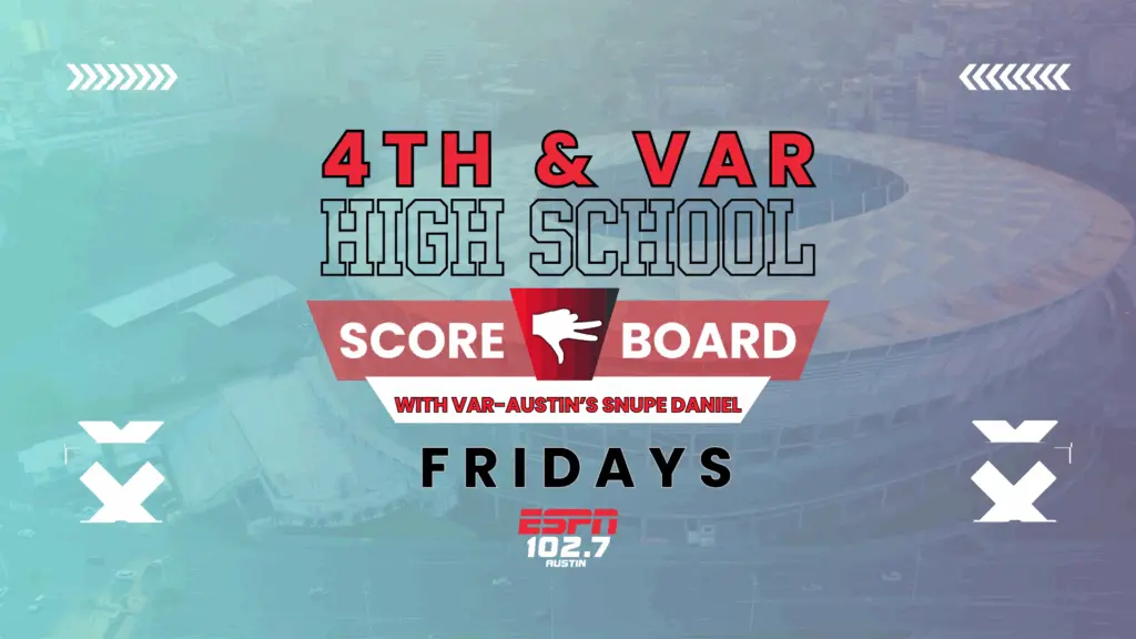 VAR Austin friday score board with Snupe final header2