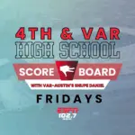 VAR Austin friday score board with Snupe final header2