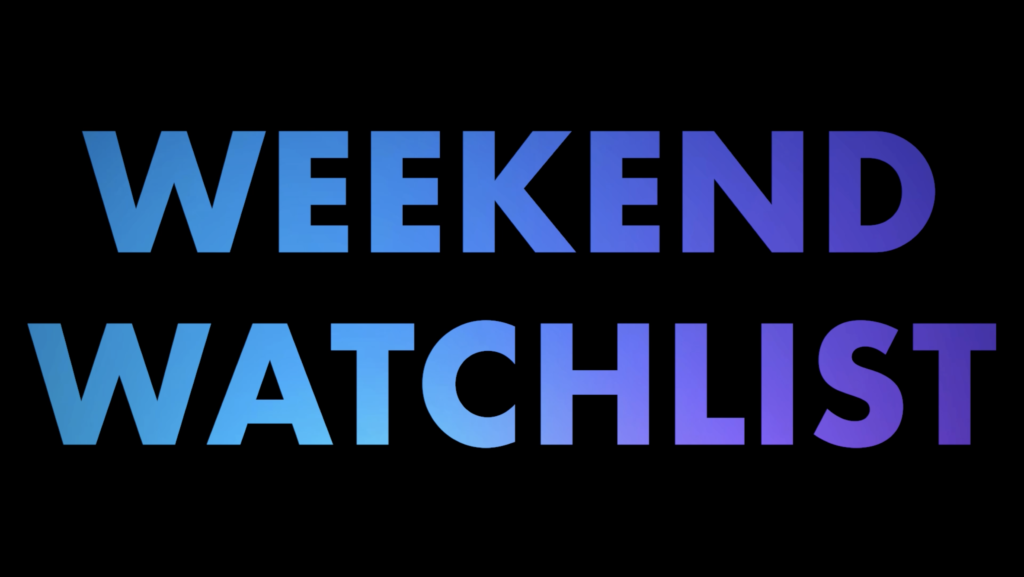 e_weekendwatchlist_012624696881