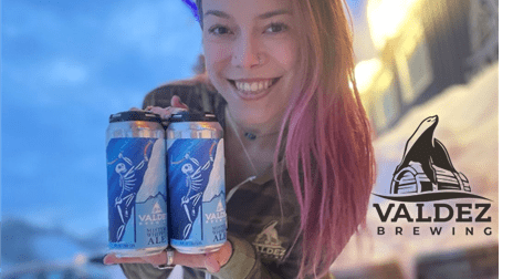 Valdez Brewing has 16oz CANS & CROWLERS TO GO