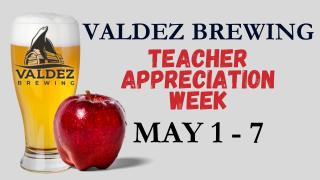 Valdez Brewing - Teacher Appreciation Week