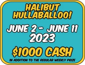 Halibut Hullaballoo June 2023