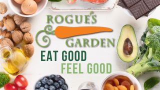 Rogue's Garden, eat good, feel good graphic