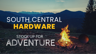 South Central Hardware, Grab camping and fishing gear now!