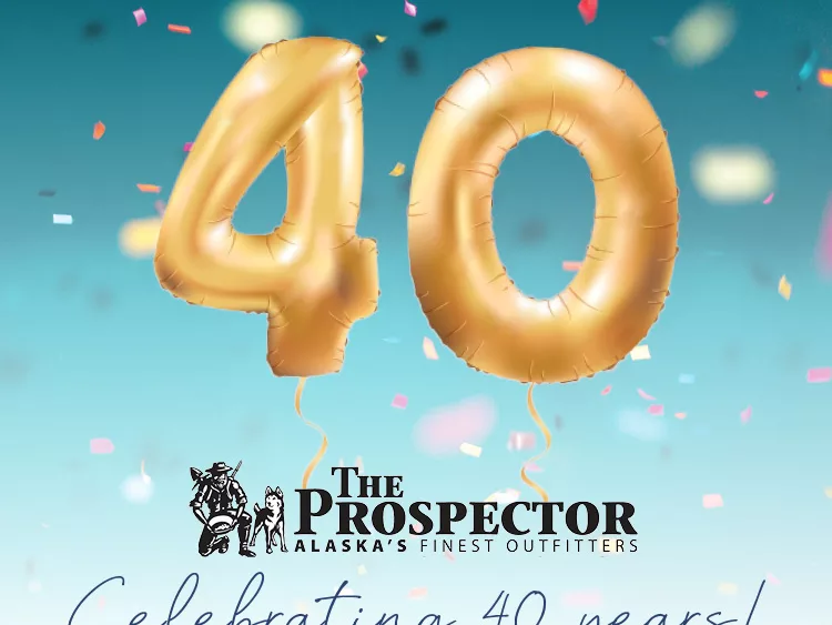 Prospector 40th Anniversary Sale