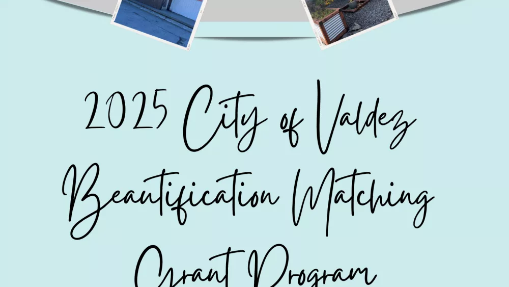 2025 City of Valdez Beautification Matching Grant