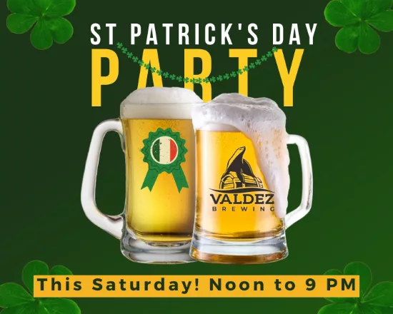 St Patrick's Day Party at Valdez Brewing 2025