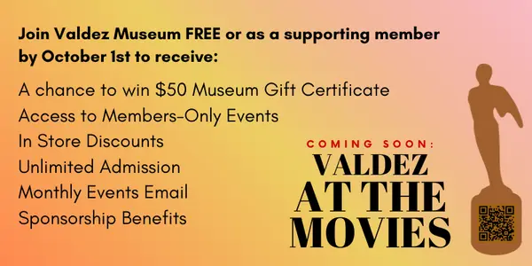 Valdez Museum Memberships Sept 2025