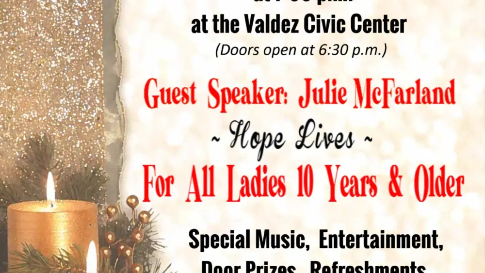 Ladies Christmas Tea - 7pm * Wednesday, December 3rd * Valdez Civic Center