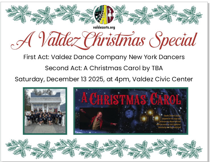 A Valdez Christmas Special, Saturday, December 13th – 4pm