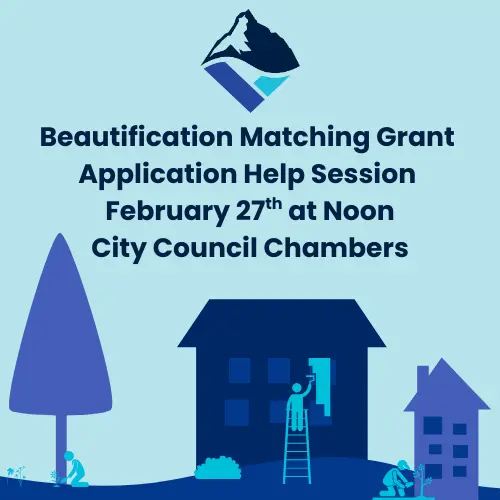 Valdez Beautification Matching Program help session to be held Feb 27th at Noon. City Council Chambers