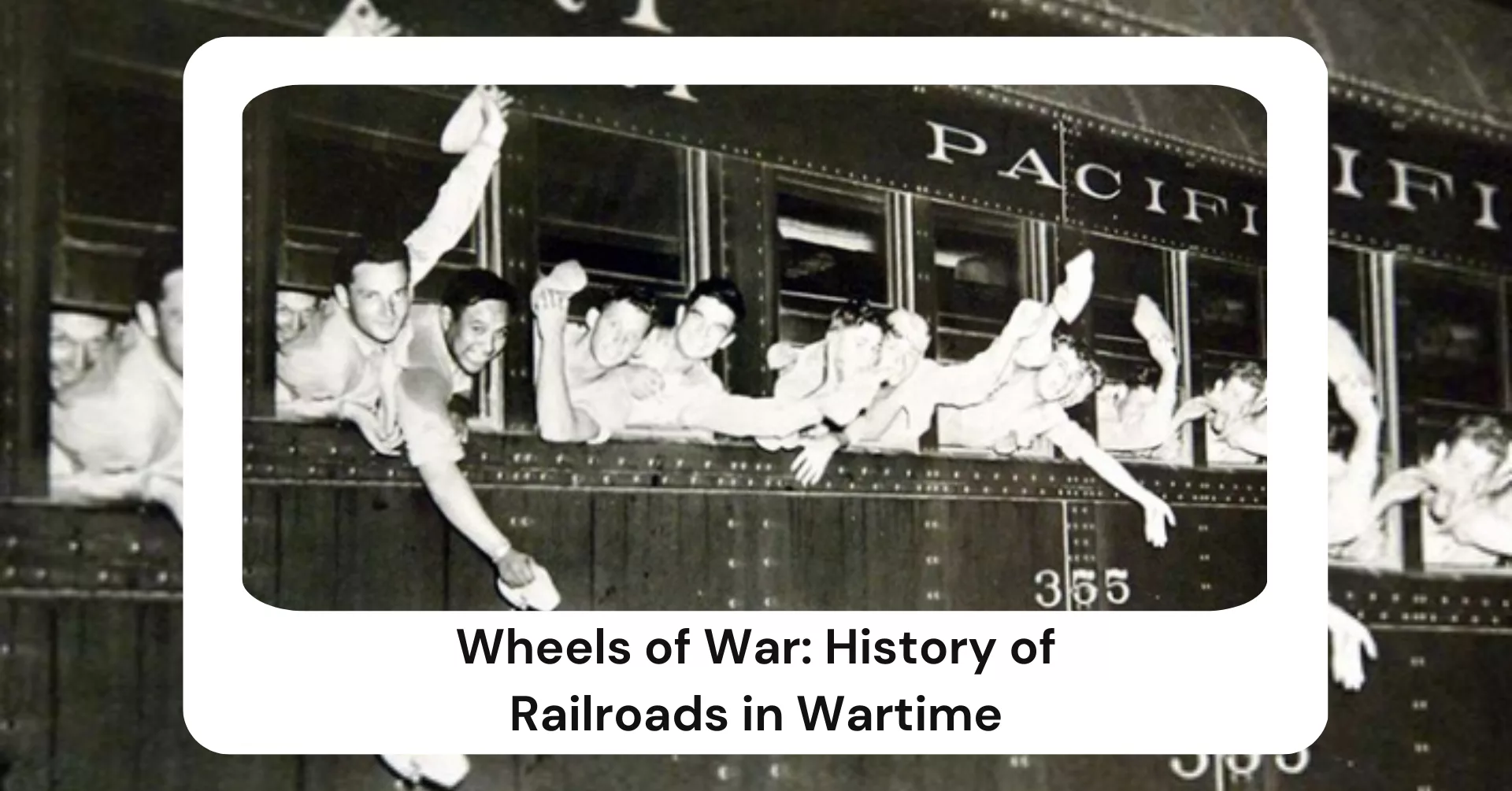 11-21-wheels-of-war_-history-of-railroads-in-wartime