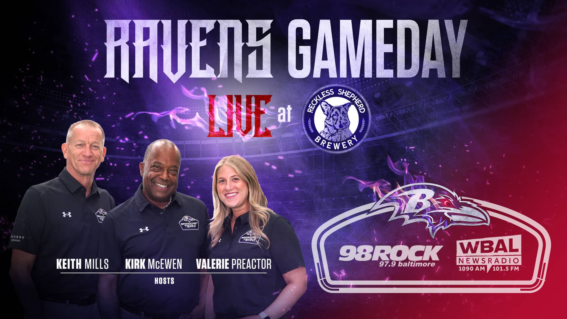 98 rock ravens gameday pre-game broadcast live at reckless shepherd hosted by kirk mcewen keith mills and valerie preactor